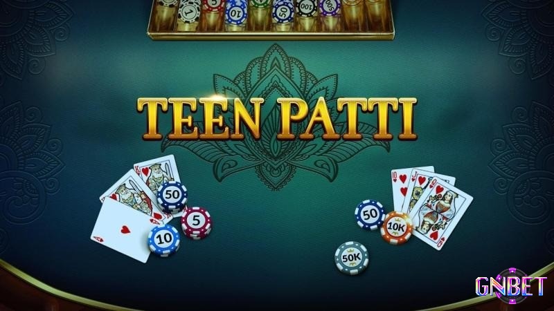 Khám phá tổng quan bài teen patti