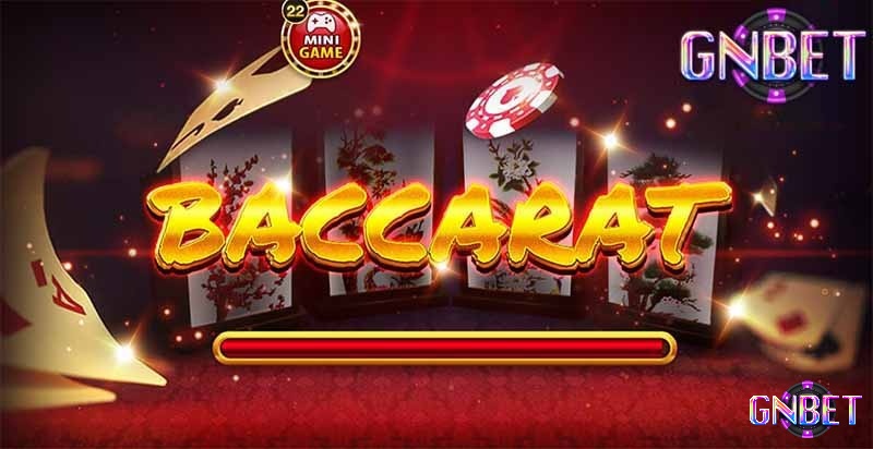 GNBET - cổng online baccarat uy tín đáng chơi nhất