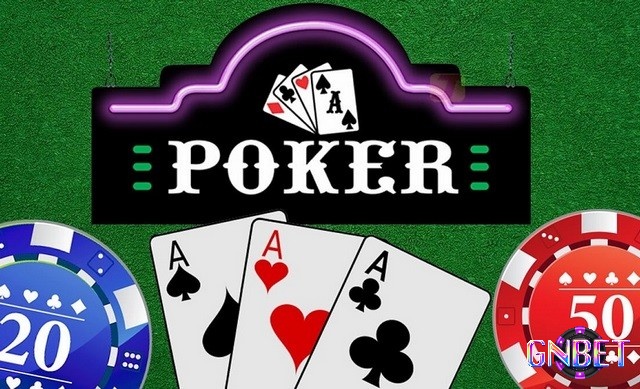 Mẹo chơi poker đúng luật và vận dụng hiệu quả