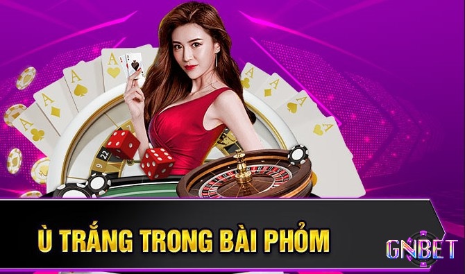 Ù trắng (ù tròn) trong bài Phỏm đem về tiền thưởng cực kì lớn