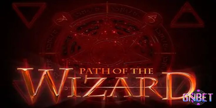 Tựa game slot Path Of The Wizard hấp dẫn với cơ hội thưởng cao