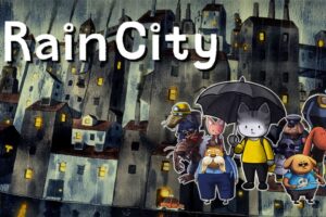 Game Rain City - Cuộc phiêu lưu đi tìm em gái mất tích