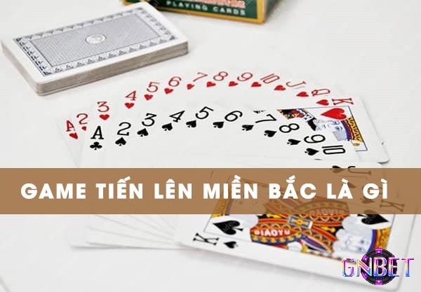 Về cách chơi tiến lên miền bắc có gì đặc biệt?