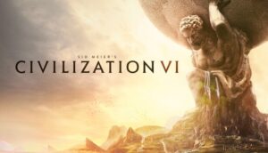 Game Sid Meier's Civilization VI chiến thuật đỉnh cao và cuốn hút